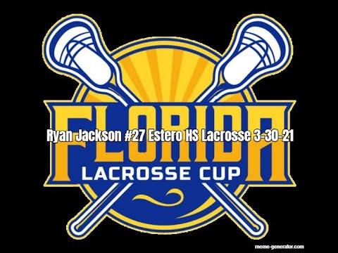 Video of Ryan Jackson Estero Lacrosse 3-30-21