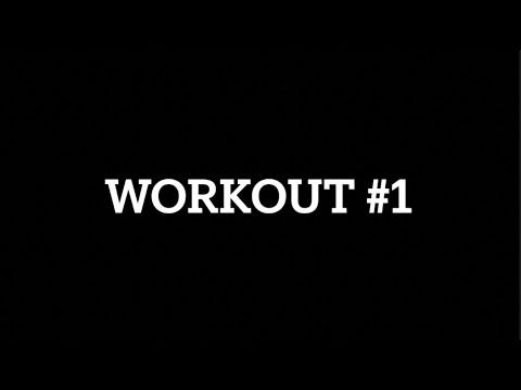 Video of Workout #1