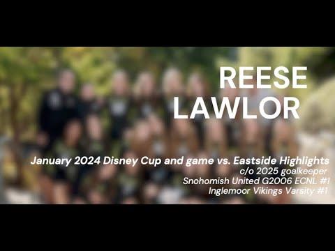 Video of Disney Cup, Game vs. Eastside FC, and PAC NW - Reese Lawlor Highlights