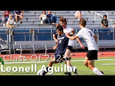 Video of Leonell Aguilar | Class Of 2023| Soccer Highlights