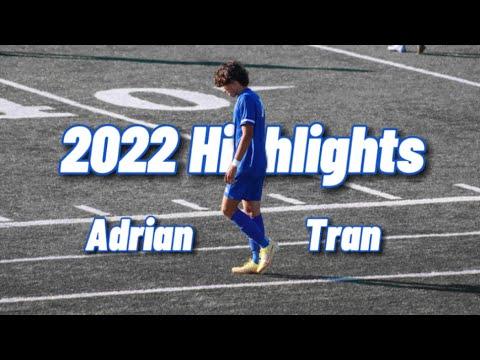 Video of Adrian Tran | 2022 Highlights