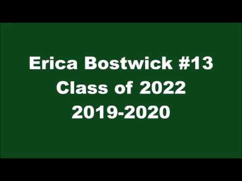 Video of Erica Bostwick #13 Class of 2022 2019-2020