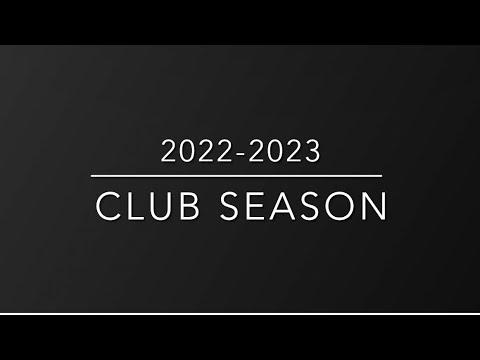 Video of 2022-2023 CLUB SEASON