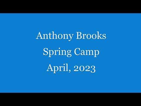 Video of Anthony Brooks_Spring Camp_April 2023