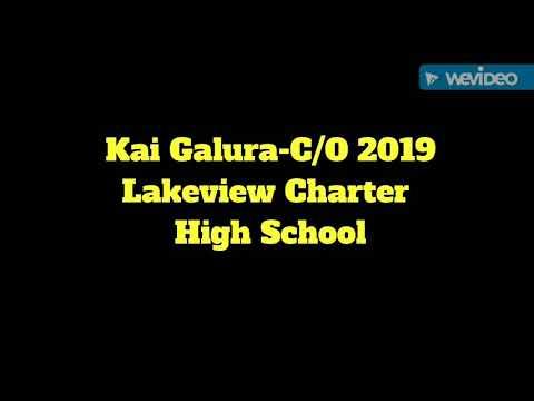 Video of Kai Galura highlights-C/O 2019, Lakeview Charter High School