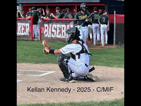 Video of Kellan Kennedy | 2025 | C - Play at the Plate