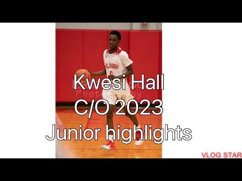 Video of Kwesi Hall Junior Highlights 