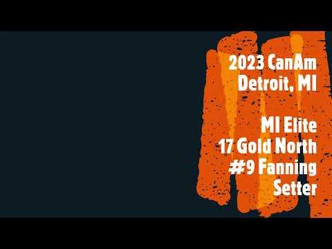 Video of 2023 CanAm - Fanning #9 Setter - MiElite 17U Gold North