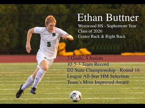 Video of Ethan Buttner Soccer Highlights - Westwood HS Sophomore Year