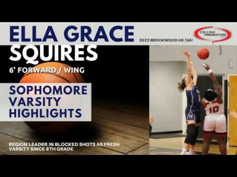 Video of Ella Grace Squires - 10th Grade Highlights