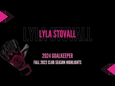 Video of Lyla Stovall '24 GK Fall 2022 Highlights