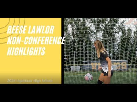 Video of Reese Lawlor, Inglemoor highschool c/o 2025 GK, Highschool pre-season Highlights.