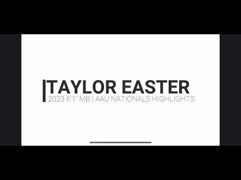 Video of Taylor Easter AAU Nationals Highlights 