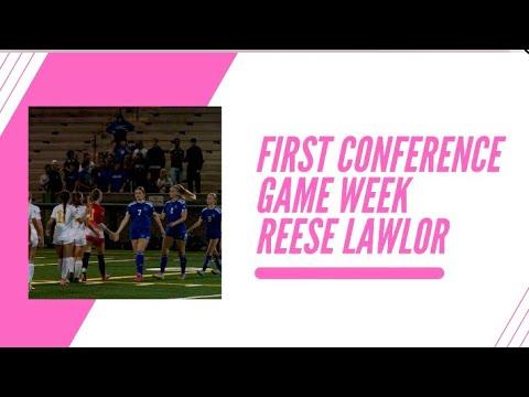 Video of First conference game week - Reese Lawlor