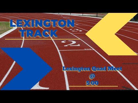 Video of Lexington Track- Quad Meet 2022