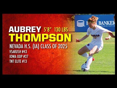 Video of Aubrey Thompson- F/MF - Soccer Highlights (Class of 2025)