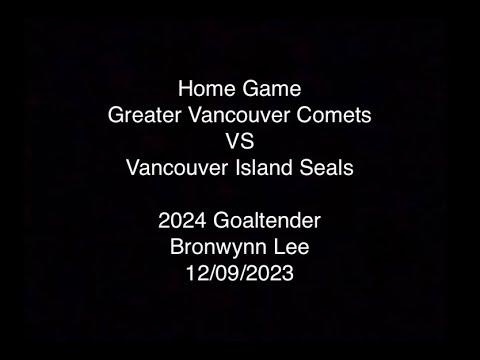 Video of 12/09/2023 Greater Vancouver Comets VS VI Seals League Game