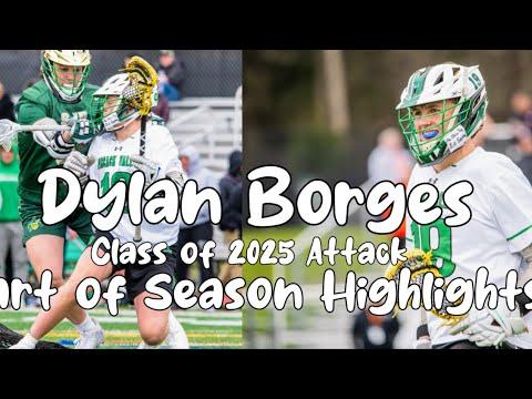 Video of Dylan Borges (Class of 2025 Attack) - 2024 Start of Season Select lacrosse Highlights