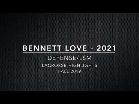 Video of Bennett Love (2021) Fall '19 Lacrosse Highlights