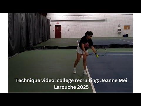 Video of College Recruiting: Jeanne Mei Larouche 2025 5 UTR/fed balls skills 3/2024