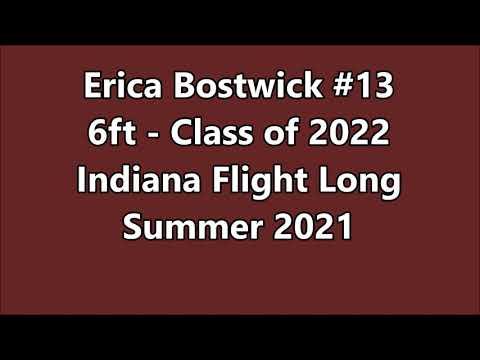 Video of Erica Bostwick #13 Class of 2022 -6ft- Indiana Flight Long - Summer 2021