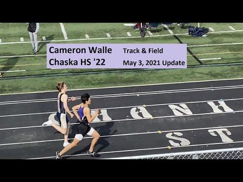 Video of Cameron Walle - May 3, 2021 Track Update (Chaska HS '22)