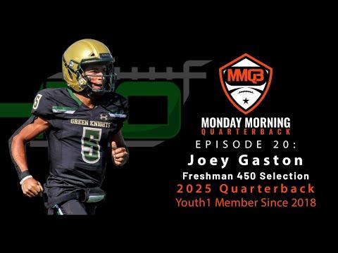 Video of Monday Morning Quarterback: Episode 20 featuring 2025 QB Joey Gaston