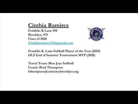 Video of Cinthia Ramirez Franklin K. Lane HS Class of 2020 (OF)