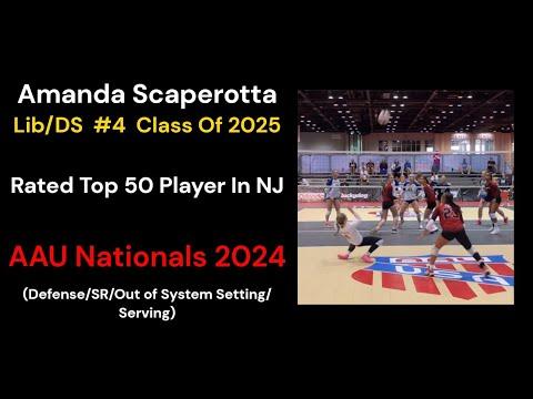 Video of U17 National Team- AAU Nationals ‘24 Highlights - Amanda Scaperotta- Lib/DS #4