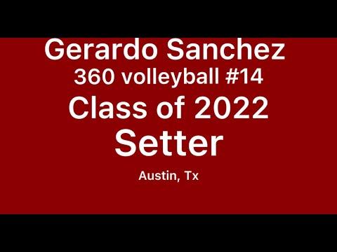 Video of Gerardo Sanchez 2022 Setter Austin, Tx 