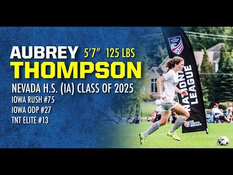 Video of Aubrey Thompson - Soccer College Highlight Video (Class of 2025)