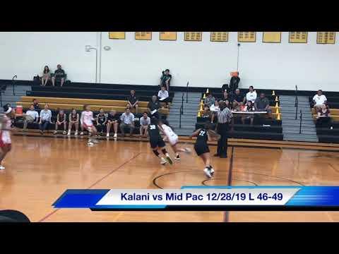 Video of Kalani vs Mid Pac 12/28/19