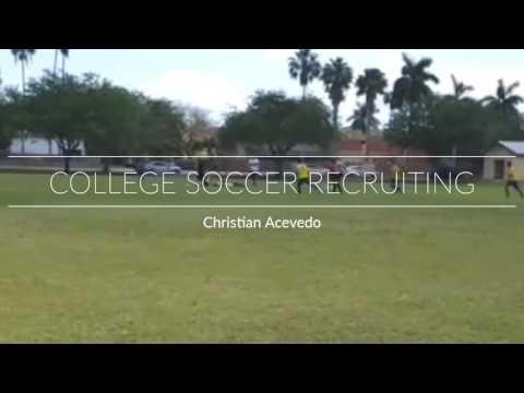 Video of College Soccer Recruiting (Christian Acevedo)