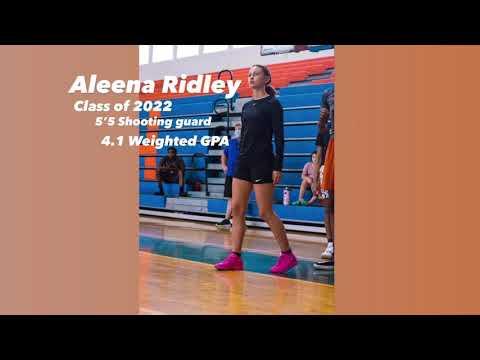 Video of Aleena Ridley, C/O 2022, 5’5 Guard, Weighted 4.1 GPA, Film #2