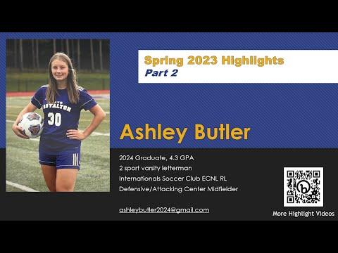 Video of Ashley Butler - Spring ECNL-RL Highlights - PART 2 (2024 / Center Mid / 4.3 GPA)