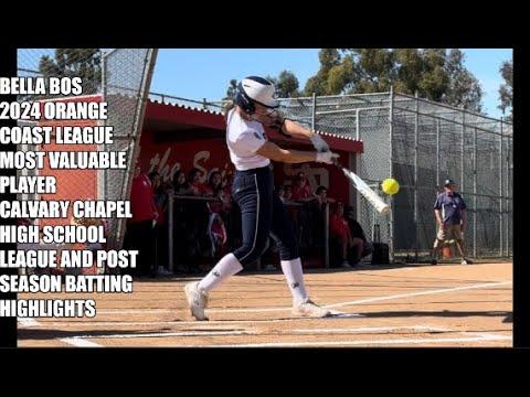 Video of 2024 ORANGE COAST LEAGUE MVP!  Bella Bos Softball Highlights, Calvary Chapel HS