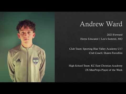 Video of Andrew Ward Highlights (updated 5/7/2022)