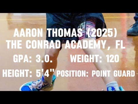 Video of AARON THOMAS JR SEASON (2025)THE CONRAD ACADEMY, FL GPA: 3.0. 5'4"POINT GUARD!!!