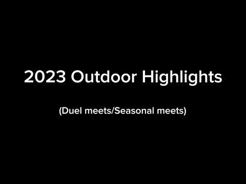 Video of 2023 Outdoor Highlights