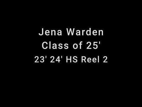 Video of Jena Warden 23' 24' HS Reel 2