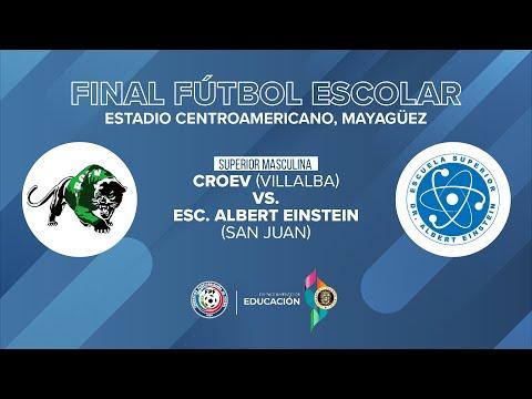 Video of Puerto Rico’s High School Soccer National Final  CROEV vs. Esc. Superior Albert Einstein