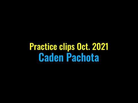 Video of Caden Pachota practice clips Oct 2021