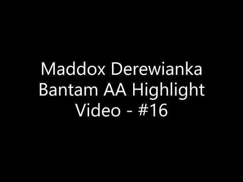 Video of Maddox Derewianka 2019-2020 Bantam AA Highlight Video