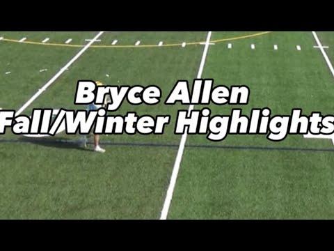 Video of Bryce Allen (c/o 25’) 2022 Fall/Winter Highlights