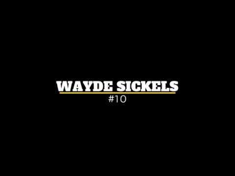 Video of Wayde Sickels---Class of 2021