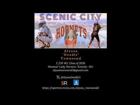 Video of Alyssa Doodle Townsend #3, C/OF Hanover Lady Hornets Knicely: Scenic City Tennessee 06/20-23/2024