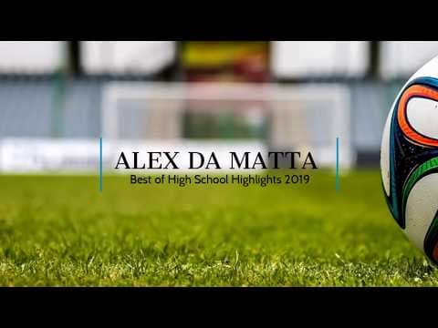 Video of Alex Da Matta - Best of High School Soccer Highlights