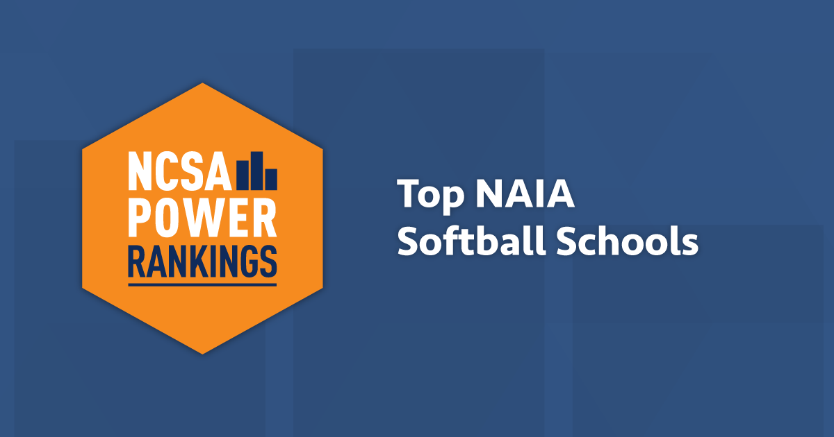 Best NAIA Softball Colleges NCSA Power Rankings 2022