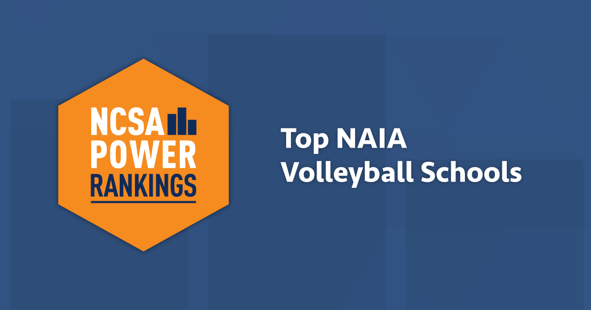 Best NAIA Volleyball Schools NCSA Power Rankings 2022