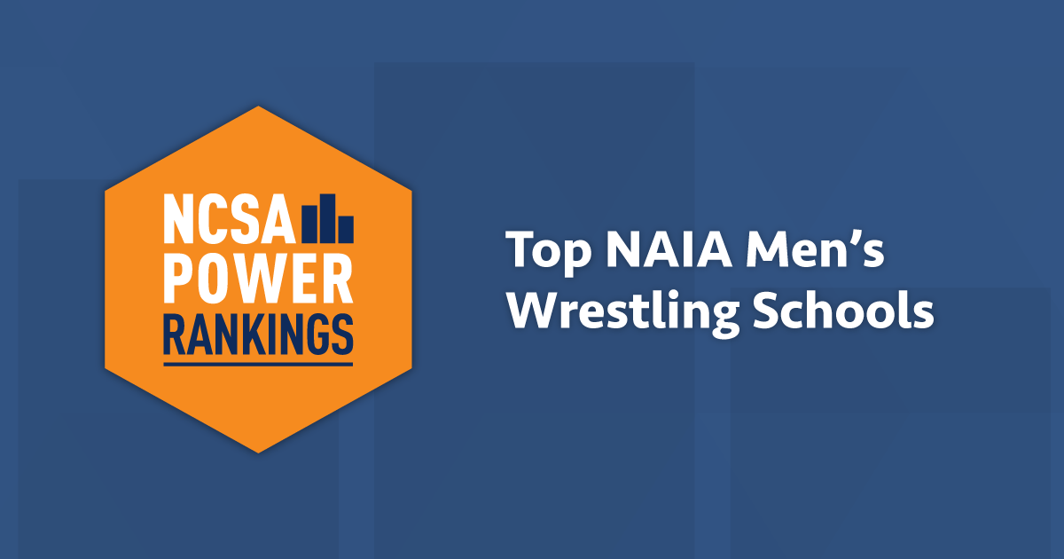 Best NAIA Men’s Wrestling Colleges NCSA Power Rankings 2022